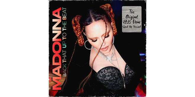 Madonna ritorna con “Back that up to the beat”