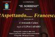 “Aspettando Francesca” apre il Teatro Armando Cafaro di Latina