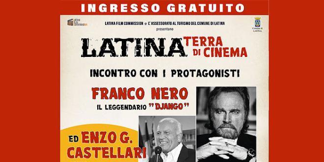 “Latina Terra di Cinema” con Franco Nero ed Enzo G. Castellari
